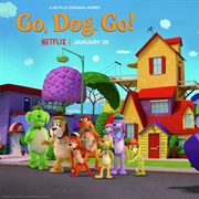 Go, Dog. Go!