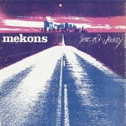 Fear and Whiskey - The Mekons