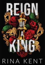 Reign of a King (Rina Kent)