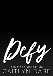 Defy (Caitlyn Dare)