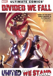 Ultimate Comics: Divided We Fall United We Stand