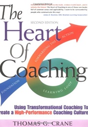 The Heart of Coaching (Thomas Crane)