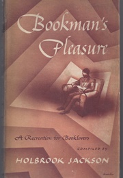 Bookman&#39;s Pleasure (Holbrook Jackson)