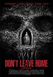 Don't Leave Home (2018)