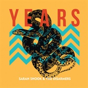 Sarah Shook and the Disarmers - Years