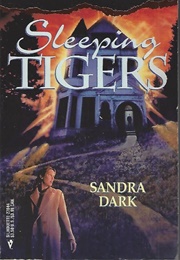 Sleeping Tigers (Sandra Dark)