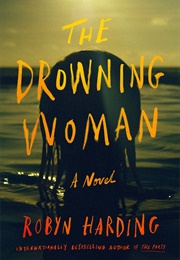 The Drowning Woman (Robyn Harding)