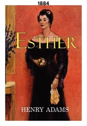 Esther (1884) (Henry Brooks Adams)