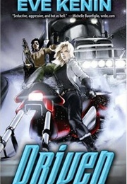 Driven (Northern Waste #1) (Eve Kenin)