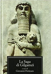 La Saga Di Gilgamés (Giovanni Pettinato)