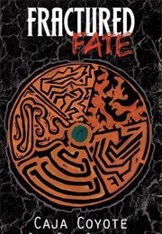 Fractured Fate: There's a Reason It Stayed Lost (Caja Coyote)