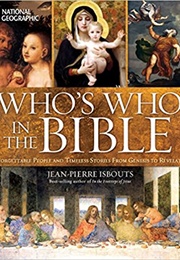 Who's Who in the Bible (Jean-Pierre Isbouts)