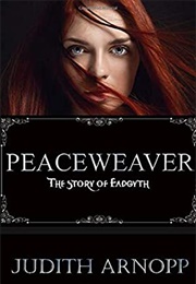 Peaceweaver (Judith Arnopp)