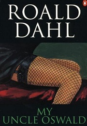 My Uncle Oswald (Roald Dahl)