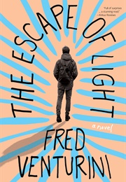 The Escape of Light (Fred Venturini)