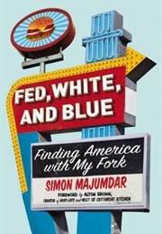 Fed, White, and Blue (Simon Majumdar)