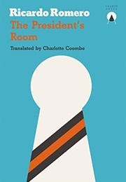 The President&#39;s Room (Ricardo Romero)