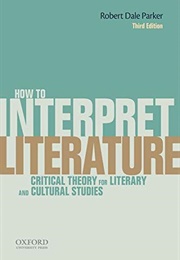 How to Interpet Literature (Robert Dale Parker)