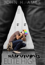 Surviving Elite High (John H. Ames)