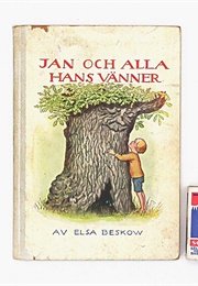 Jan Och Alla Hans Vänner (Elsa Beskow)