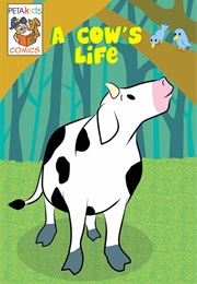 A Cow's Life (PETA)