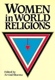 Women in World Religions (Arvind Sharma)