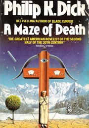 A Maze of Death (Philip K. Dick)