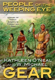 People of the Weeping Eye (W. Michael Gear and Kathleen O'Neal Gear)