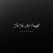 In the Air Tonight - Jon Howard
