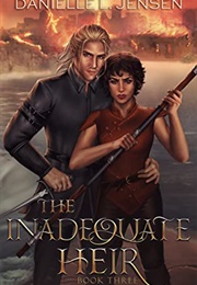 The Inadequate Heir (Danielle L. Jensen)