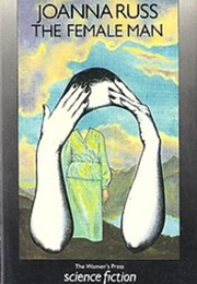 The Female Man (Joanna Russ)