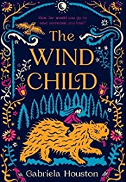 The Wind Child (Gabriela Houston)