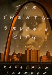 The Twenty-Seventh City (Jonathan Franzen)