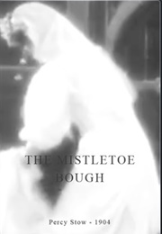 The Mistletoe Bough (1904)