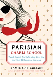 Parisian Charm School (Jamie Cat Callan)