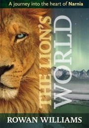 The Lion's World (Rowan Williams)