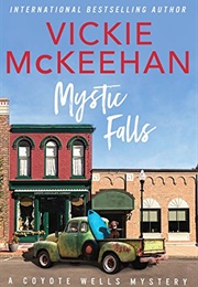 Mystic Falls (Vickie McKeehan)