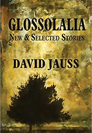 Glossolalia (David Jauss)