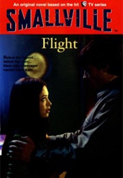 Smallville: Flight (Cherie Bennett and Jeff Gottesfeld)