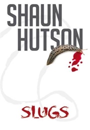 Slugs (Shaun Hutson)