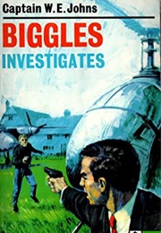 Biggles Investigates (W.E Johns)