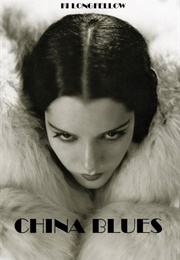 China Blues (Ki Longfellow)