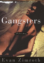 Gangsters (Evan Zimroth)