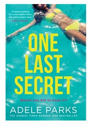 One Last Secret (Adele Parks)