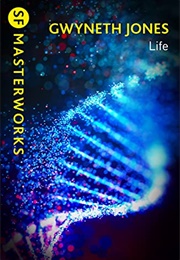Life (Gwyneth Jones)