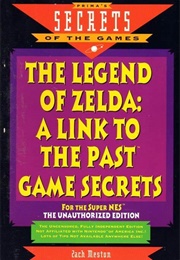 The Legend of Zelda a Link to the Past Game Secrets Prima's Strategy Guide Book (Zach Meston)