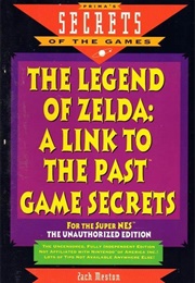 The Legend of Zelda a Link to the Past Game Secrets Prima&#39;s Strategy Guide Book (Zach Meston)
