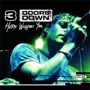 Here Without You - 3 Doors Down
