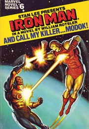 Iron Man: And Call My Killer...Modok! (William Rotsler)