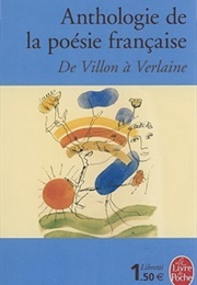 Anthologie De La Poésie Française De Villon À Verlaine (Annie Collognat-Barès)